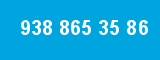 938 865 35 86 938 865 35 86